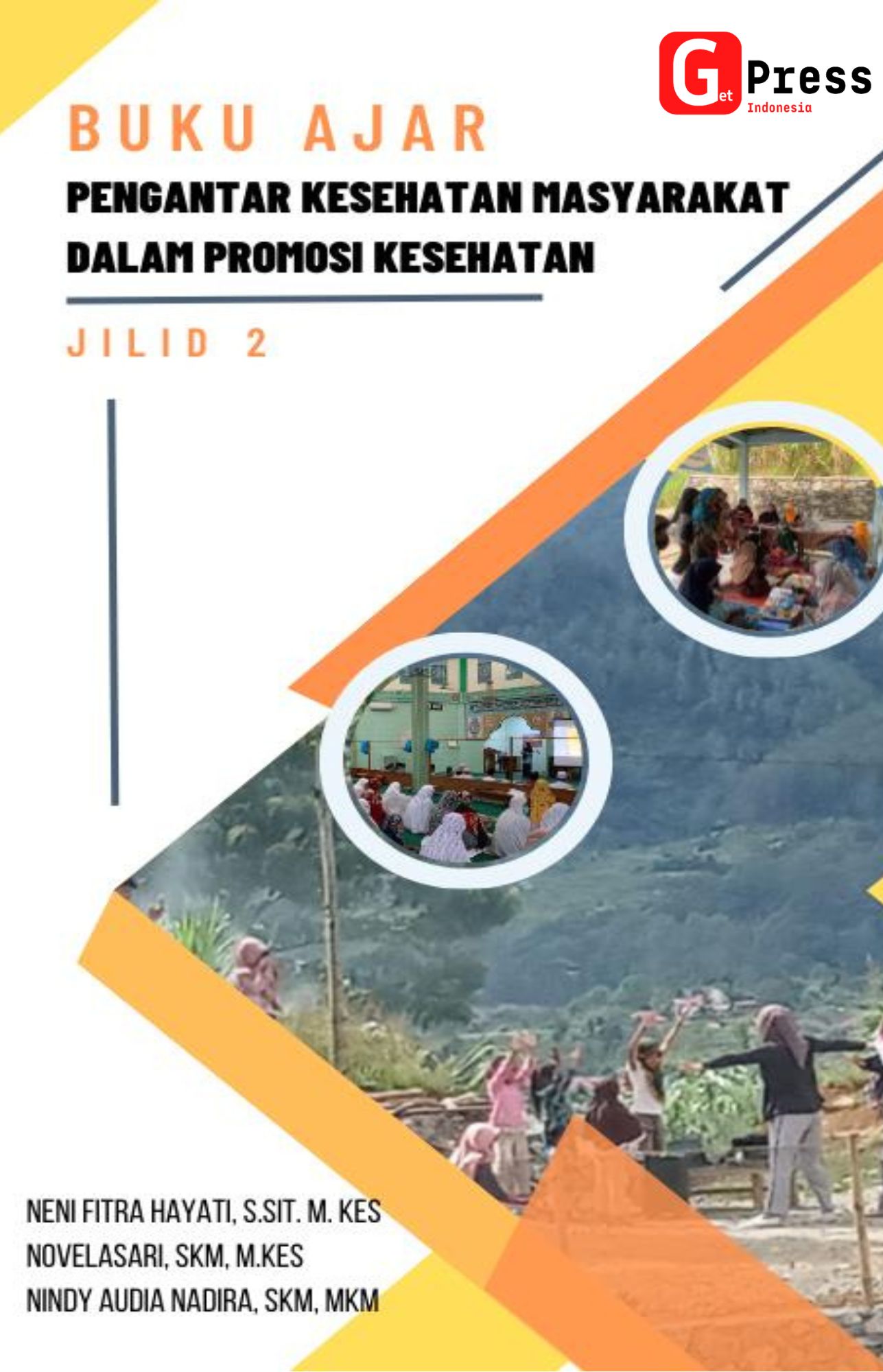 BUKU AJAR  PENGANTAR KESEHATAN MASYARAKAT (DALAM PROMOSI KESEHATAN)  JILID 2